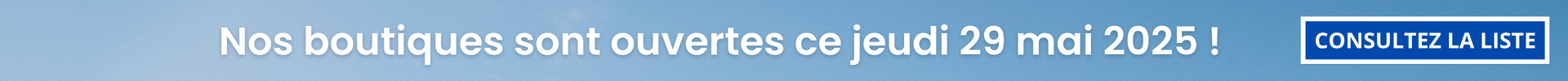 Ouvertures boutiques